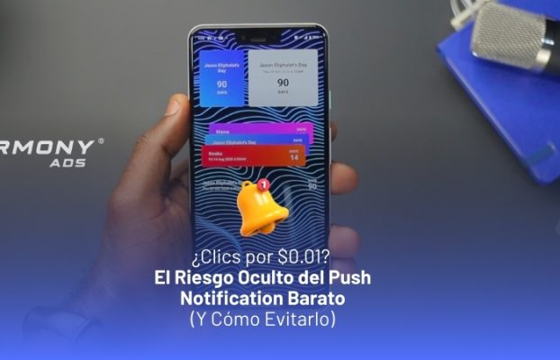 ¿Clics por $0.01? El Riesgo Oculto del Push Notification Barato (Y Cómo Evitarlo)